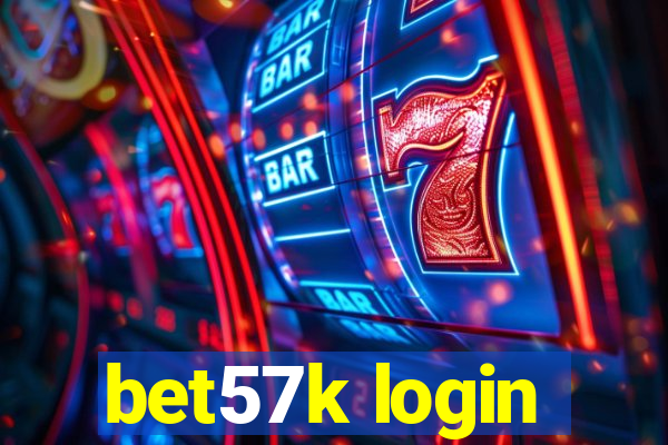 bet57k login